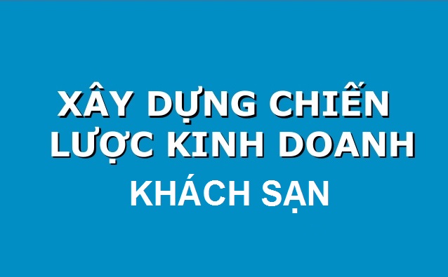 Cac bước kinh doanh khách sạn